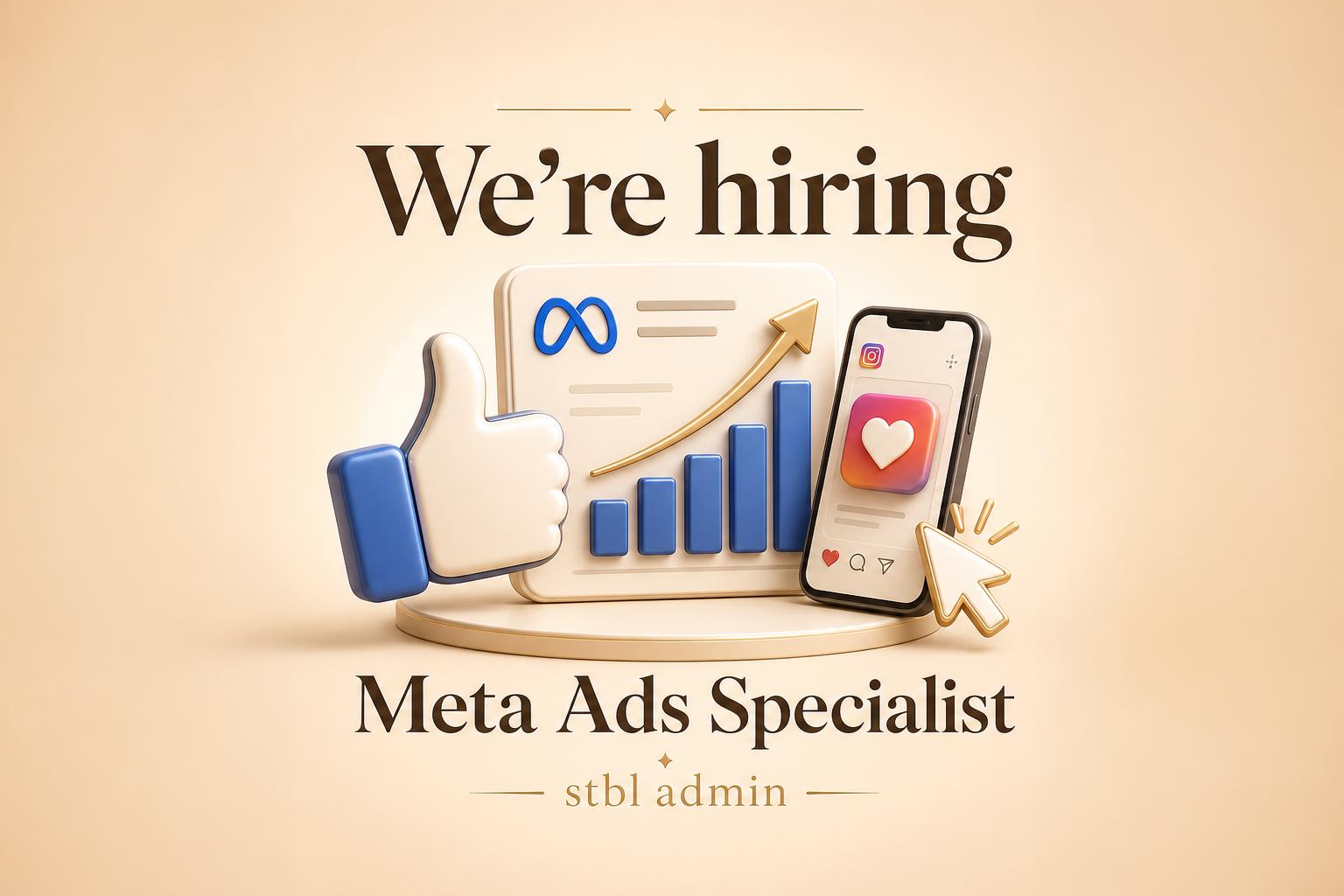 stbl admin zoekt een Meta Ads Specialist. Beige cover met een duim omhoog, een telefoon met een Instagram-hartje en een stijgende staafgrafiek.